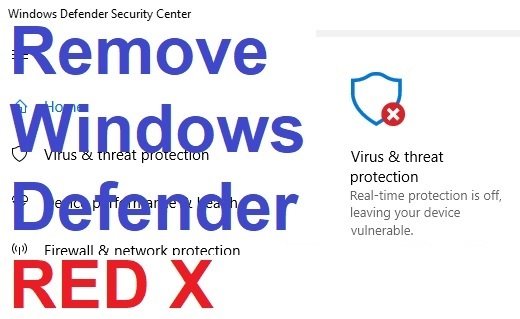 Remove Windows Defender Red X (Red Cross)